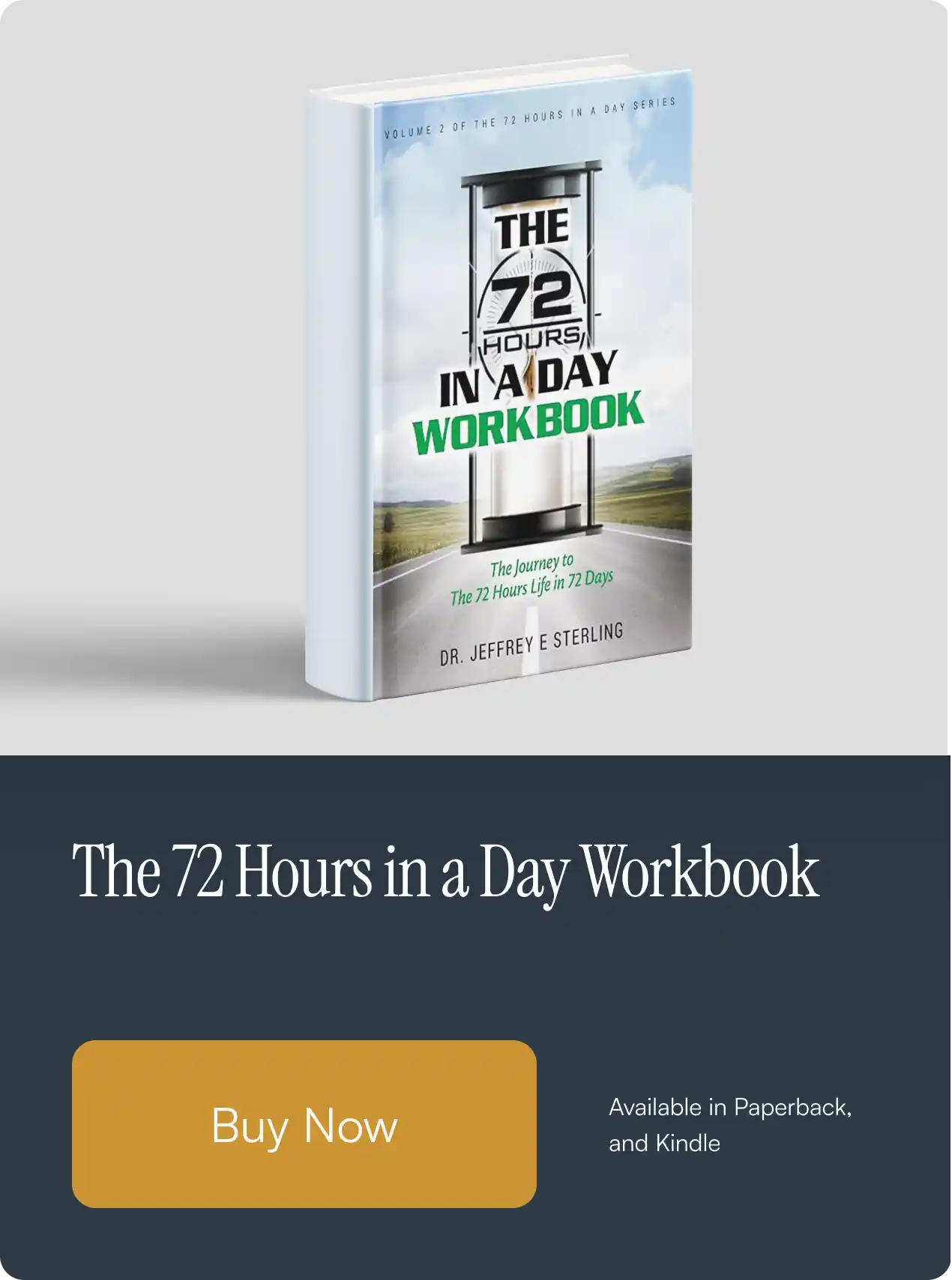 The 72 Hours in a Day Workbook